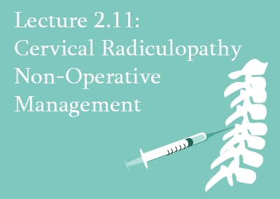 2.11 Non-Operative Management of Cervical Radiculopathy