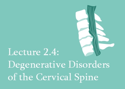 2.4 Imaging in Degenerative Cervical Conditions