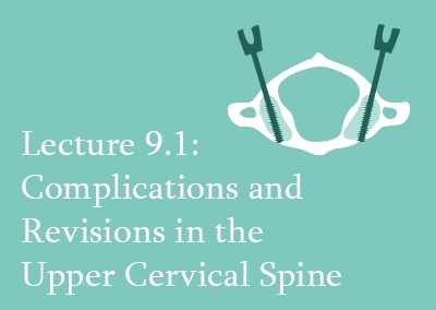 9.1 Complications and Revisions in upper cervical spine