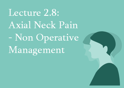 2.8 Non-Operative Management of Axial Neck Pain