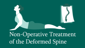 Non-Operative Treatment of the Deformed Spine